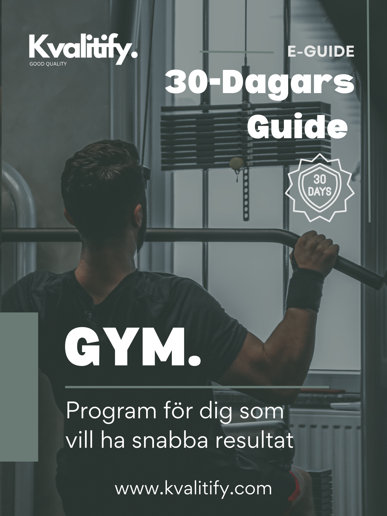 30-Dagars program för gym/styrketräning - Bygg muskler snabbt