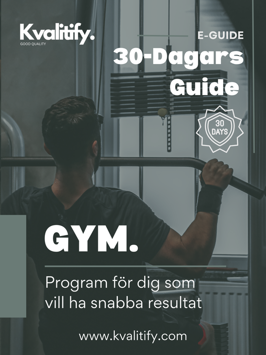 30-Dagars program för gym/styrketräning - Bygg muskler snabbt